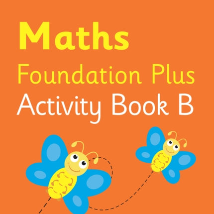 Collins International Foundation – Collins International Maths Foundation Plus Activity Book B