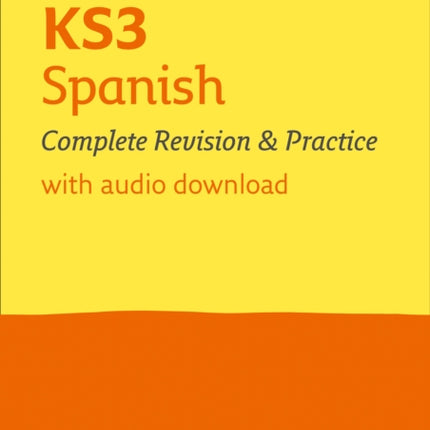 KS3 Spanish All-in-One Complete Revision and Practice: Ideal for Years 7, 8 and 9 (Collins KS3 Revision)