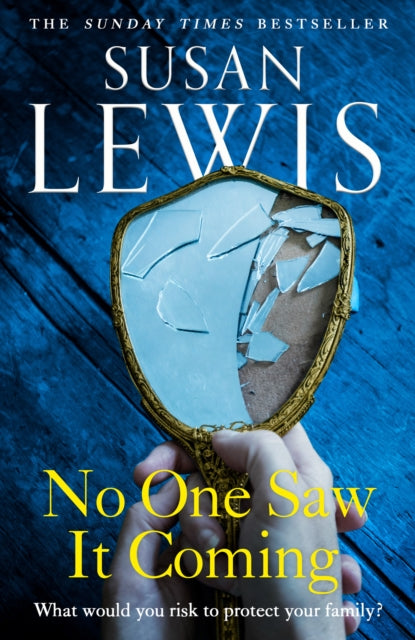 No One Saw It Coming The gripping thoughtprovoking emotional family drama from Sunday Times bestseller