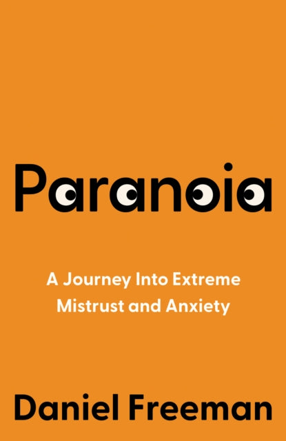 Paranoia: A Journey Into Extreme Mistrust and Anxiety