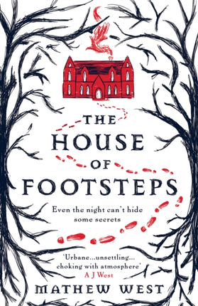 The House of Footsteps Even the night cant hide
