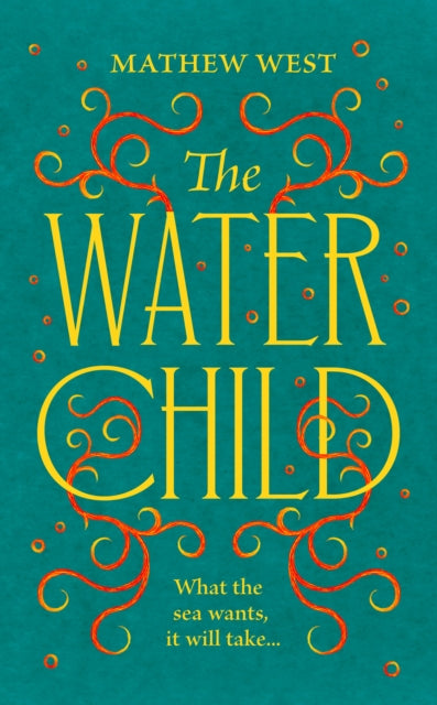 The Water Child A historical novel to enthral