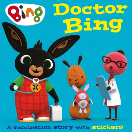 Doctor Bing: A Vaccination Story with stickers