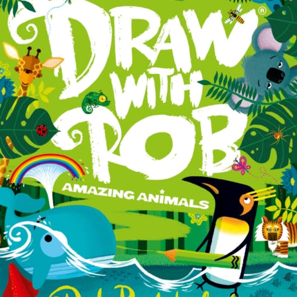 Draw With Rob: Amazing Animals