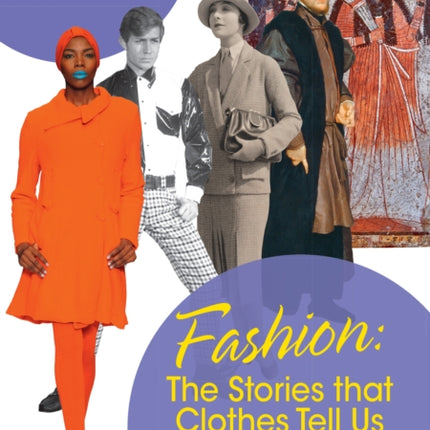 Fashion: The Stories that Clothes Tell Us: Band 13/Topaz (Collins Big Cat)