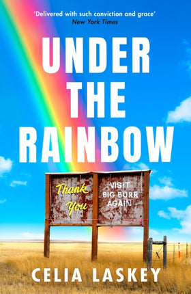 Under the Rainbow A brilliantly observed and