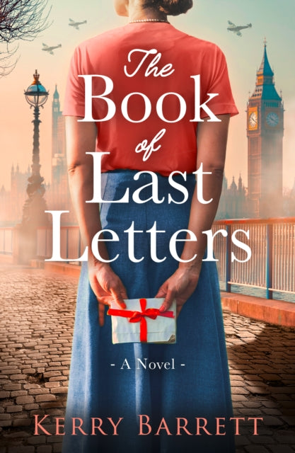 The Book of Last Letters Unforgettable WW2
