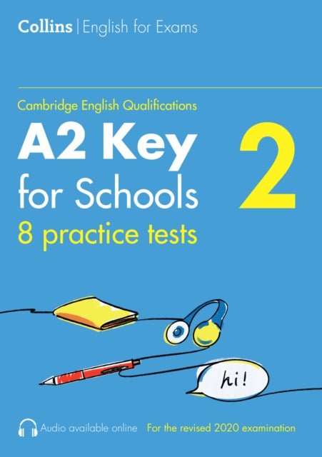 Practice Tests for A2 Key for Schools (KET) (Volume 2) (Collins Cambridge English)