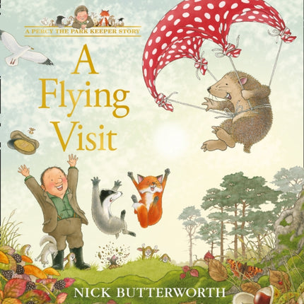 A Flying Visit (A Percy the Park Keeper Story)