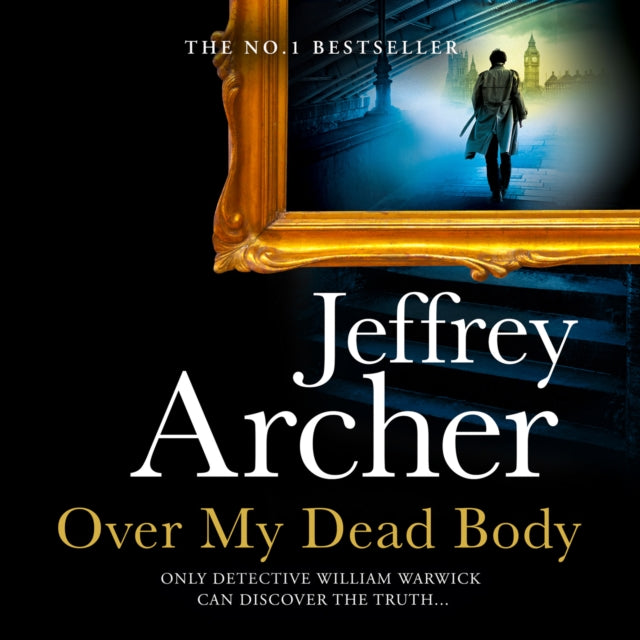 Over My Dead Body (William Warwick Novels)