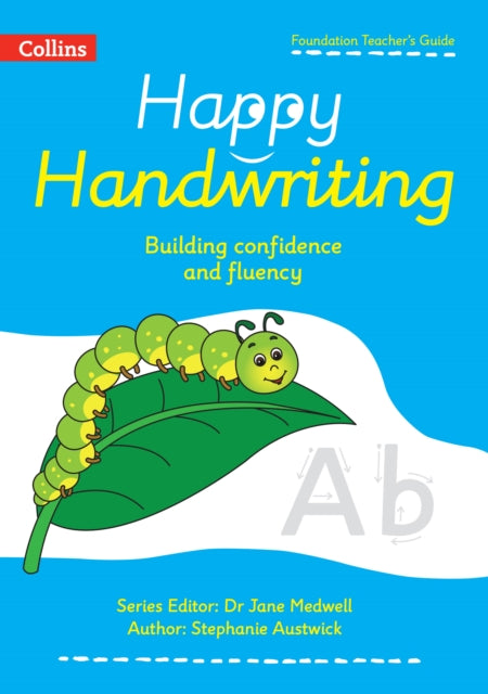 Happy Handwriting – Foundation Teacher's Guide