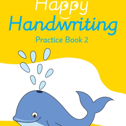 Happy Handwriting – Practice Book 2