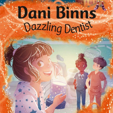 Dani Binns: Dazzling Dentist: Band 08/Purple (Collins Big Cat)