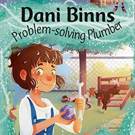 Dani Binns: Problem-solving Plumber: Band 09/Gold (Collins Big Cat)