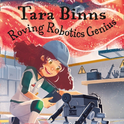 Tara Binns: Roving Robotics Genius: Band 14/Ruby (Collins Big Cat)