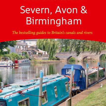 Severn, Avon and Birmingham: For everyone with an interest in Britain’s canals and rivers (Collins Nicholson Waterways Guides)