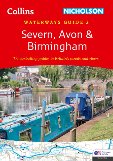 Severn, Avon and Birmingham: For everyone with an interest in Britain’s canals and rivers (Collins Nicholson Waterways Guides)