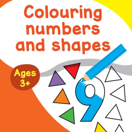 Colouring Numbers and Shapes Early Years Age 3+ (Collins Easy Learning Preschool)