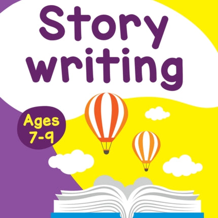 Story Writing Activity Book Ages 7-9 (Collins Easy Learning KS2)