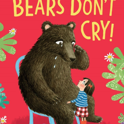 Bears Don’t Cry!