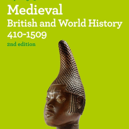 Medieval British and World History 410-1509 (Knowing History)