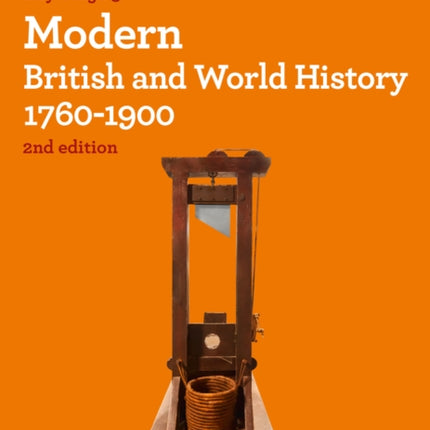 Modern British and World History 1760-1900 (Knowing History)