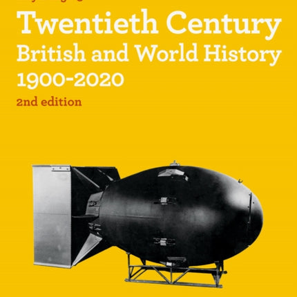 Twentieth Century British and World History 1900-2020 (Knowing History)