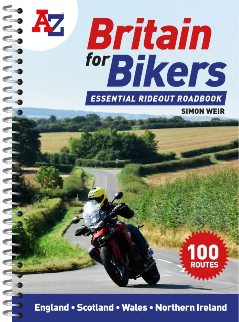 A-Z Britain for Bikers: 100 scenic routes around the UK