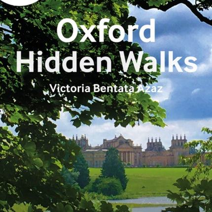 A-Z Oxford Hidden Walks: Discover 20 routes in and around the city