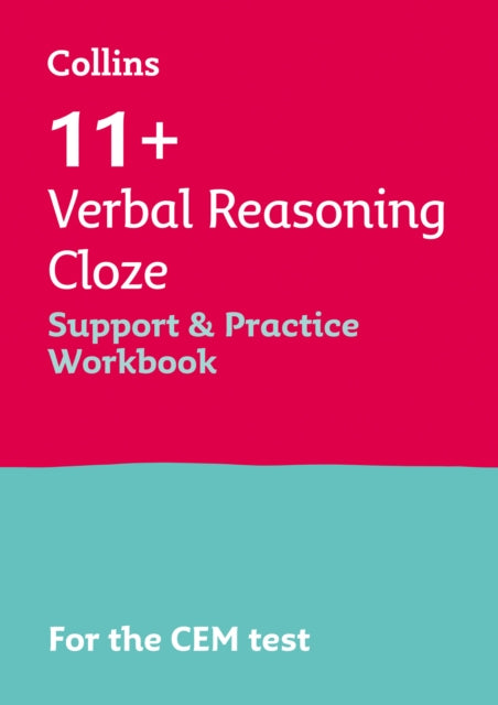 Collins 11+ – 11+ Verbal Reasoning Cloze Support and Practice Workbook: For the CEM 2024 tests