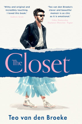 The Closet: A coming-of-age story of love, awakenings and the clothes that made (and saved) me