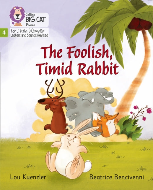 The Foolish, Timid Rabbit: Phase 4 Set 1 (Big Cat Phonics for Little Wandle Letters and Sounds Revised)