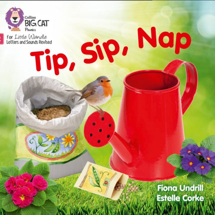 Tip, Sip, Nap: Phase 2 Set 1 (Big Cat Phonics for Little Wandle Letters and Sounds Revised)