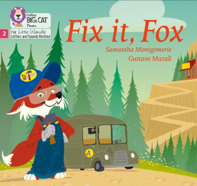 Fix it, Fox: Phase 2 Set 5 (Big Cat Phonics for Little Wandle Letters and Sounds Revised)