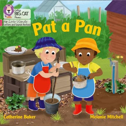 Pat a Pan: Phase 2 Set 1 (Big Cat Phonics for Little Wandle Letters and Sounds Revised)