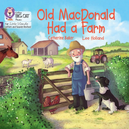 Old MacDonald had a Farm: Foundations for Phonics (Big Cat Phonics for Little Wandle Letters and Sounds Revised)