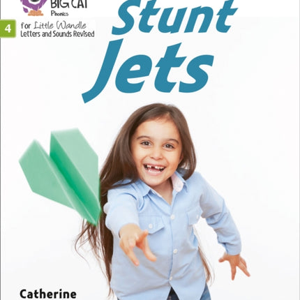 Stunt Jets: Phase 4 Set 1 (Big Cat Phonics for Little Wandle Letters and Sounds Revised)