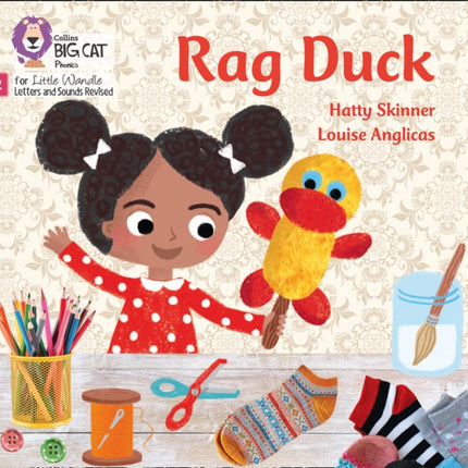 Rag Duck: Phase 2 Set 4 (Big Cat Phonics for Little Wandle Letters and Sounds Revised)