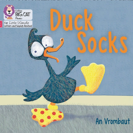 Duck Socks: Phase 2 Set 4 (Big Cat Phonics for Little Wandle Letters and Sounds Revised)