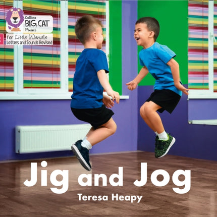 Jig and Jog: Phase 2 Set 5 (Big Cat Phonics for Little Wandle Letters and Sounds Revised)