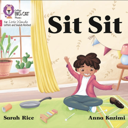 Sit Sit: Phase 2 Set 1 (Big Cat Phonics for Little Wandle Letters and Sounds Revised)