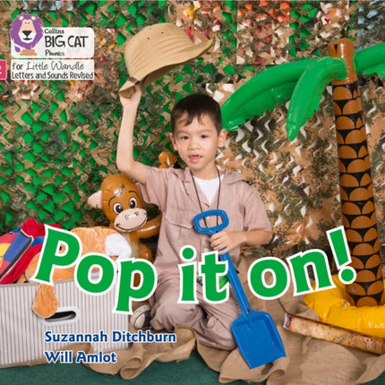 Pop it on!: Phase 2 Set 3 (Big Cat Phonics for Little Wandle Letters and Sounds Revised)