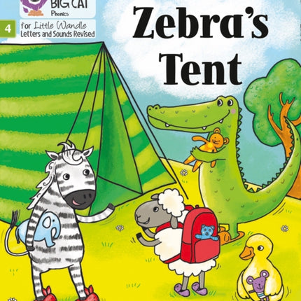 Zebra's Tent: Phase 4 Set 2 (Big Cat Phonics for Little Wandle Letters and Sounds Revised)