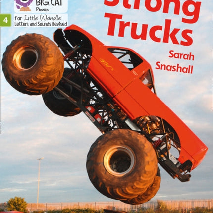 Strong Trucks: Phase 4 Set 1 (Big Cat Phonics for Little Wandle Letters and Sounds Revised)