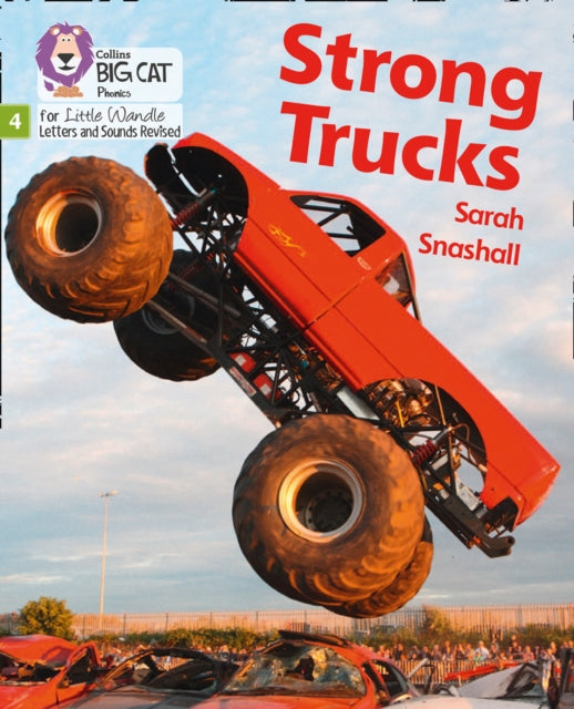 Strong Trucks: Phase 4 Set 1 (Big Cat Phonics for Little Wandle Letters and Sounds Revised)