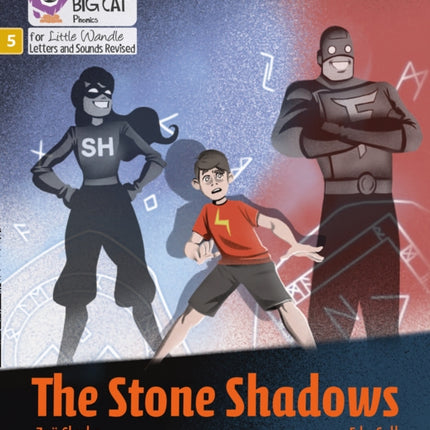 The Stone Shadows: Phase 5 Set 3 (Big Cat Phonics for Little Wandle Letters and Sounds Revised)