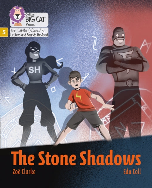 The Stone Shadows: Phase 5 Set 3 (Big Cat Phonics for Little Wandle Letters and Sounds Revised)