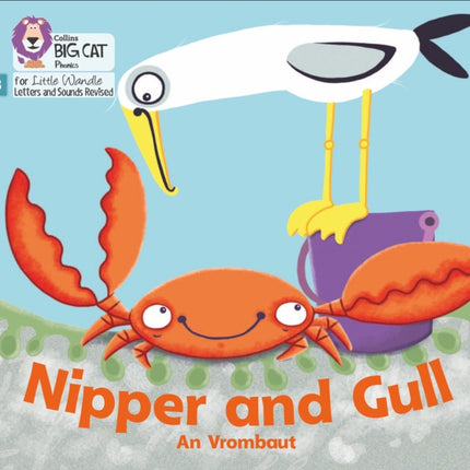 Nipper and Gull: Phase 3 Set 2 (Big Cat Phonics for Little Wandle Letters and Sounds Revised)