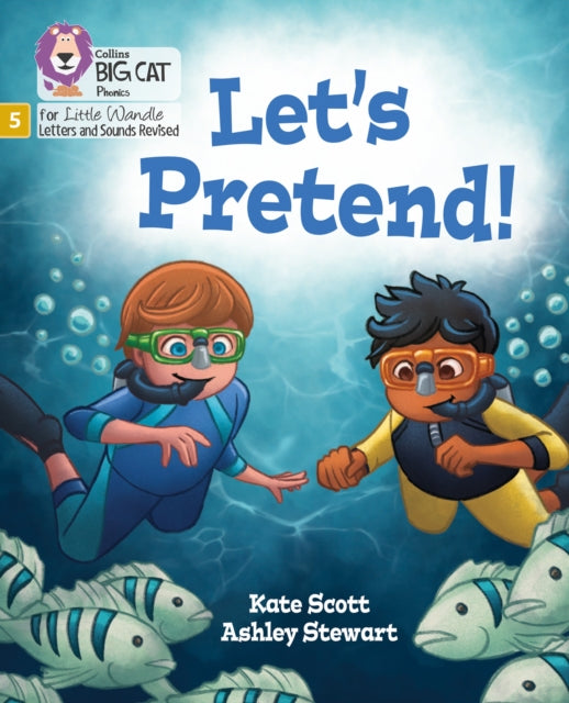 Let's Pretend!: Phase 5 Set 2 (Big Cat Phonics for Little Wandle Letters and Sounds Revised)