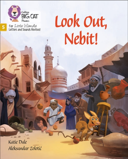 Look Out, Nebit!: Phase 5 Set 3 (Big Cat Phonics for Little Wandle Letters and Sounds Revised)